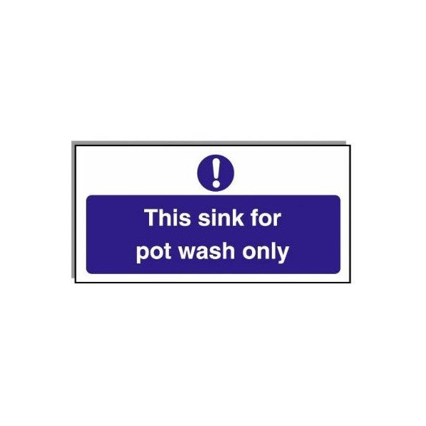 Food Hygiene Sign This Sink For Pot Wash Only 10cm x 20cm