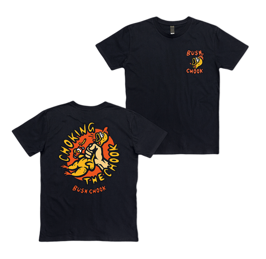 Chokin' The Chook Tee Black T-Shirt Bush Chook