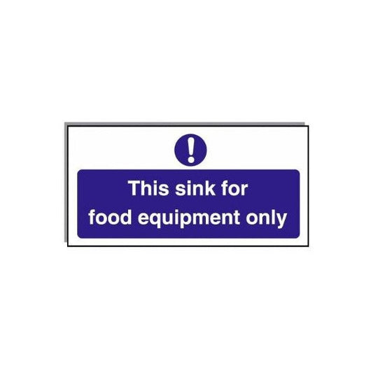 Food Hygiene Sign This Sink For Food Equipment Only 10cm x 20cm