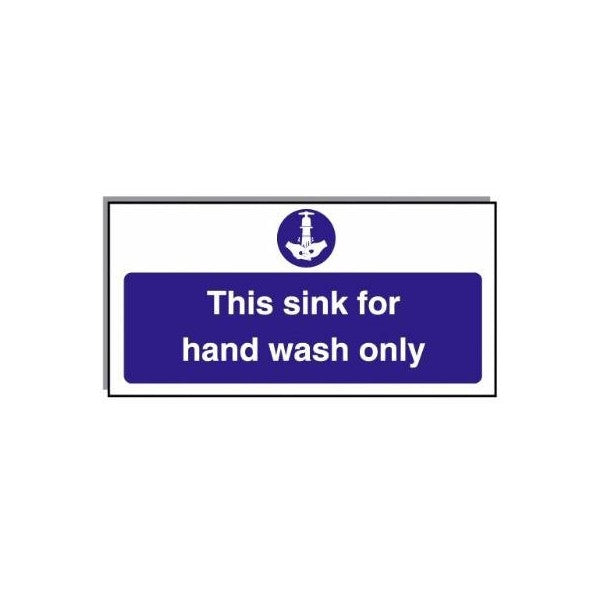 Food Hygiene Sign This Sink For Handwash Only 10cm x 20cm