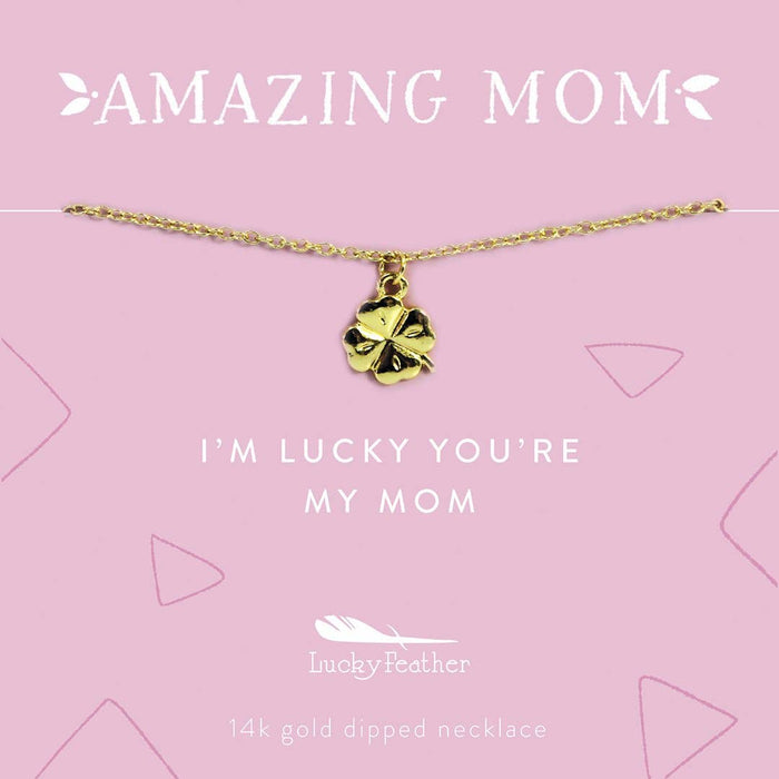 Mom Necklace - I'm Lucky You're My Mom - Gold - Clover