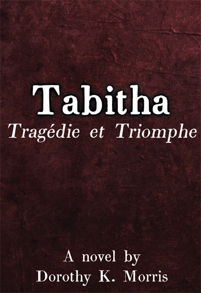Tabitha Tragédie et Triomphe
