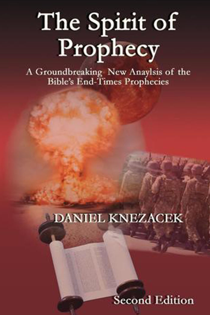 The Spirit of Prophecy - Second Edition
