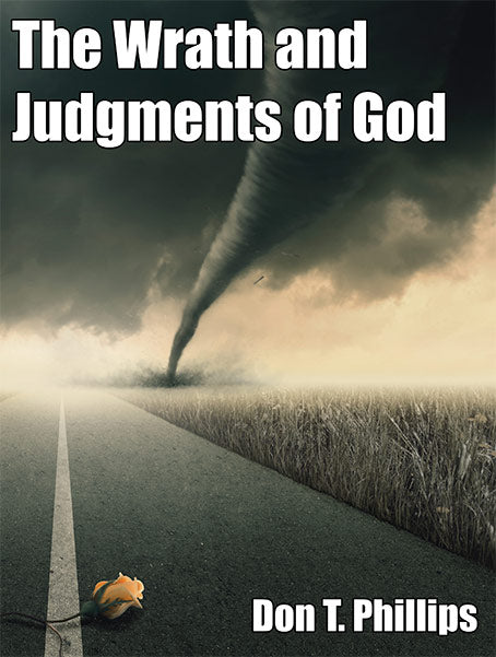 The Wrath and Judgments of God