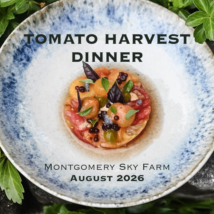 Tomato Harvest Dinner - Saturday, August 15, 2026